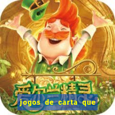 jogos de carta que ganha dinheiro